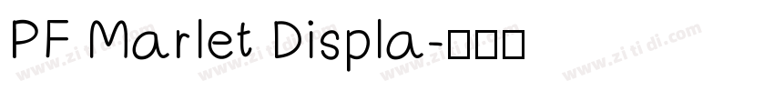 PF Marlet Displa字体转换